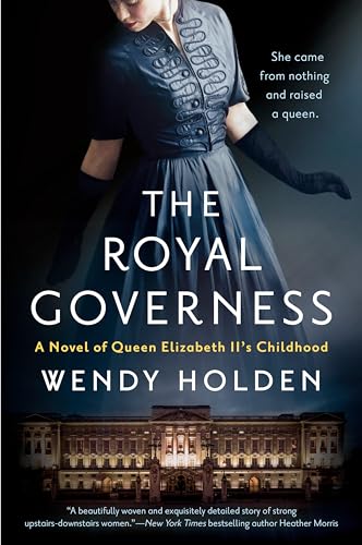 A Novel of Queen Elizabeth II's Childhood W25840